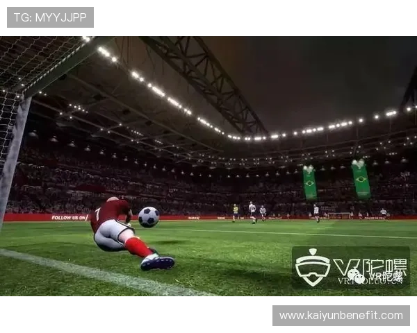 开云虚拟足球带你体验沉浸式足球模拟游戏的极致乐趣与真实感